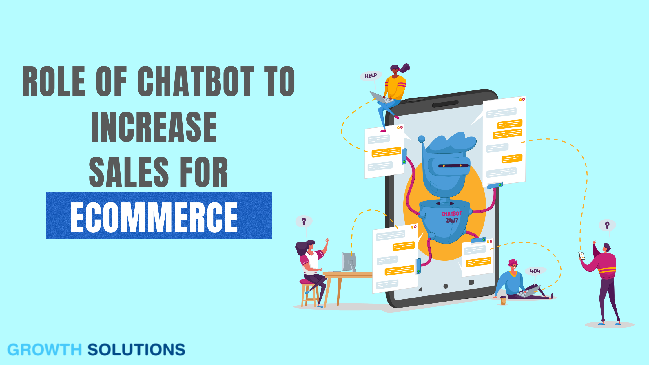 Role of Chatbot to Increase sales for ecommerce