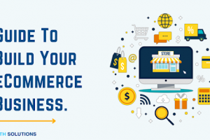 Guide to build your ecommerce business